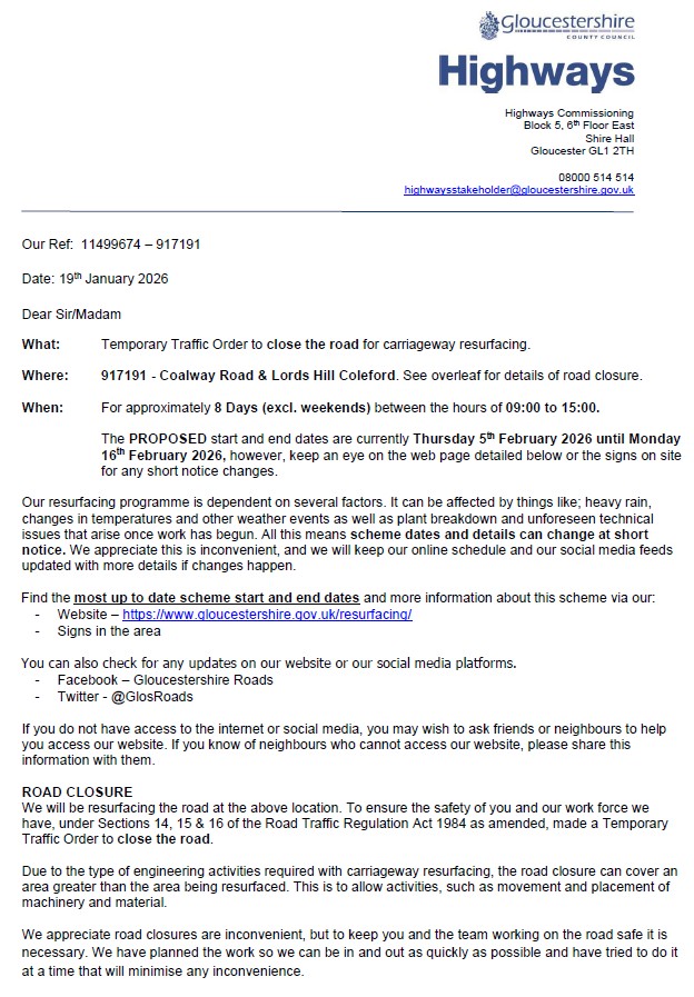 Coalway Road & Lords Hill road closure - Thursday 5th February to 16th February 2026. Contact Highways for more information 08000 514514 or email highwaysstakeholder@gloucestershire.gov.uk